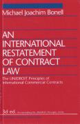 Cover of An International Restatement of Contract Law: The UNIDROIT Principles of International Commercial Contracts