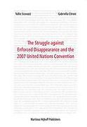 Cover of The Struggle against Enforced Disappearance and the 2007 United Nations Convention