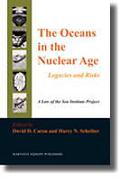 Cover of Oceans in the Nuclear Age: Legacies and Risks
