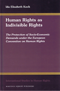 Cover of Human Rights as Indivisible Rights: The Protection of Socio-Economic Demands under the European Convention on Human Rights
