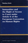Cover of Immunities and the Right of Access to Court under Article 6 of the European Convention on Human Rights