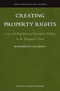 Cover of Creating Property Rights: Law and Regulation of Secondary Trading in the European Union