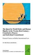 Cover of The Quest for World Order and Human Dignity in the Twenty-first Century: Constitutive Process and Individual Commitment