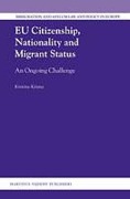 Cover of EU Citizenship, Nationality and Migrant Status: An Ongoing Challenge