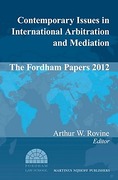 Cover of Contemporary Issues in International Arbitration and Mediation: The Fordham Papers 2012
