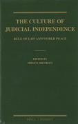 Cover of The Culture of Judicial Independence: Rule of Law and World Peace