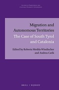 Cover of Migration and Autonomous Territories: The Case of South Tyrol and Catalonia