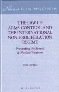 Cover of The Law of Arms Control and the International Non-Proliferation Regime