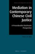 Cover of Mediation in Contemporary Chinese Civil Justice: A Proceduralist Diachronic Perspective