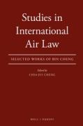 Cover of Studies in International Air Law: Selected Works of Bin Cheng
