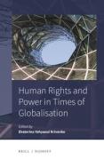 Cover of Human Rights and Power in Times of Globalisation