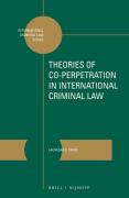 Cover of Theories of Co-Perpetration in International Criminal Law
