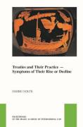 Cover of Treaties and their Practice: Symptoms of Their Rise or Decline