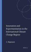 Cover of Innovation and Experimentation in the International Climate Change Regime