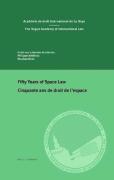 Cover of Fifty Years of Space Law / Cinquante ans de droit de l'espace
