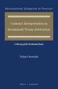 Cover of Contract Interpretation in Investment Treaty Arbitration: A Theory of the Incidental Issue