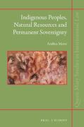 Cover of Indigenous Peoples, Natural Resources and Permanent Sovereignty