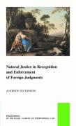 Cover of Natural Justice in Recognition and Enforcement of Foreign Judgments