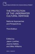 Cover of The Protection of the Underwater Cultural Heritage: National Approaches and Perspectives