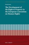 Cover of The Development of the Right to Property in the European Convention on Human Rights