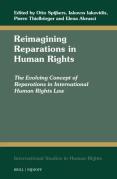 Cover of Reimagining Reparations in Human Rights: The Evolving Concept of Reparations in International Human Rights Law