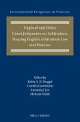 Cover of England and Wales Court Judgments on Arbitration: Shaping English Arbitration Law and Practice