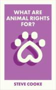Cover of What Are Animal Rights For?