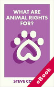 Cover of What Are Animal Rights For? (eBook)