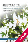 Cover of Observing Justice: Digital Transparency, Openness and Accountability in Criminal Courts (eBook)