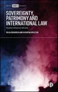 Cover of Sovereignty, Patrimony and International Law: Russia’s Attack on Ukraine