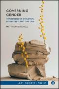 Cover of Governing Gender: Transgender Children, Hormones, and the Law