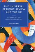 Cover of The Universal Periodic Review and the UK: State Practice and Constitutional Actors