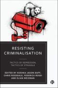 Cover of Resisting Criminalisation: Tactics of Repression, Tactics of Struggle