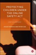 Cover of Protecting Children under the Online Safety Act: Lost Childhoods