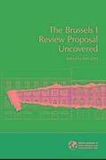 Cover of The Brussels I Review Proposal Uncovered