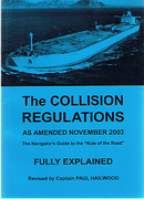 Cover of The Collision Regulations as Amended November 2003: Fully Explained