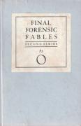 Cover of Final Forensic Fables: Second Series by 'O'
