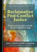 Cover of Reclaimative Post-Conflict Justice: Democratizing Justice in the World Tribunal in Iraq