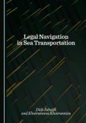 Cover of Legal Navigation in Sea Transportation