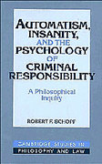 Cover of Automatism, Insanity and the Psychology of Criminal Responsibility