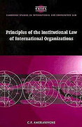 Cover of Principles of the Institutional Law of International Organizations