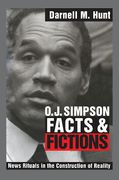 Cover of O.J.Simpson Facts and Fictions: News Rituals in the Construction of Reality