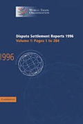 Cover of World Trade Organization Dispute Settlement Reports: Volume 1