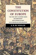 Cover of The Constitution of Europe: 'Do the New Clothes Have an Emperor?' and Other Essays on European Integration