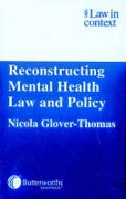 Cover of Reconstructing Mental Health Law and Policy