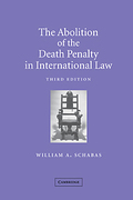 Cover of The Abolition of the Death Penalty in International Law