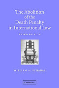 Cover of The Abolition of the Death Penalty in International Law