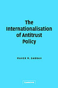 Cover of The Internationalisation of Antitrust Policy