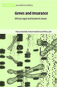 Cover of Genes and Insurance: Ethical Legal and Moral Issues