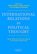Cover of International Relations in Political Thought: Texts from the Ancient Greeks to the First World War